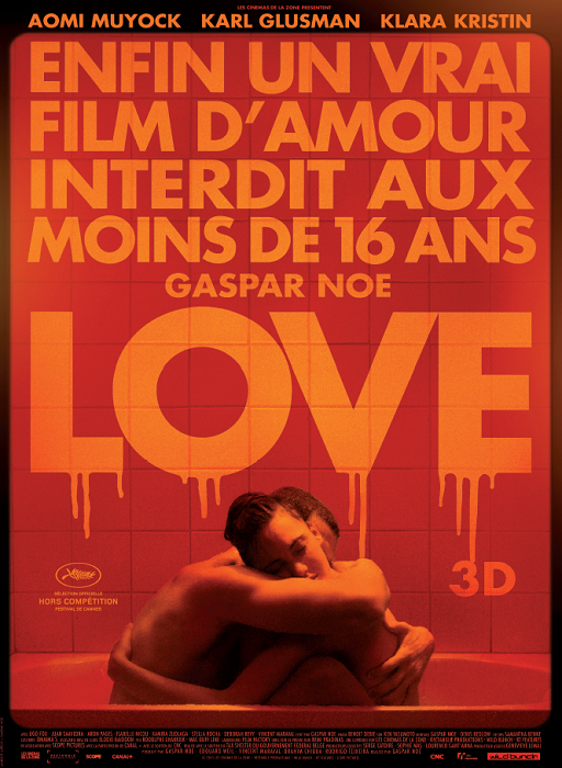 Affiche du film "Love", de Gaspard Noé